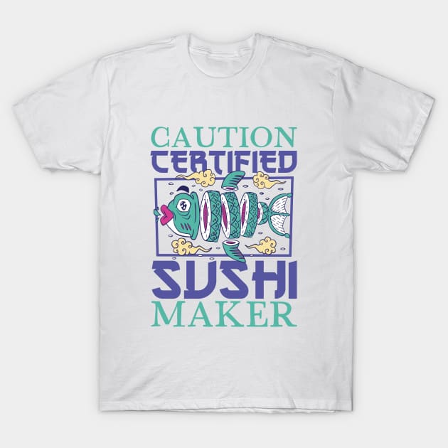 Certified sushi maker - Sushiya T-Shirt by Modern Medieval Design